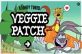 Looney Tunes : Patch végétarien