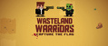 Wasteland Warriors: verover de vlag