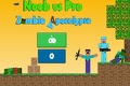 Noob versus Pro Zombie-apocalyps