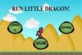 Corre junto al pequeño dragón