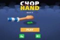 Chop Hand