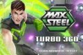 मैक्स स्टील - टर्बो 360