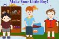Make your Little Boy!