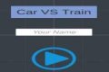 Car VS Train