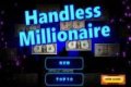 Ask: Who wants to be a millionaire?