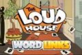 The Loud House: Liens Word