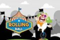 Clown of the Circus: Rolling Ball