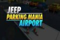 Parking Mania en el Aeropuerto