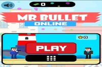 Mr Bullet Online