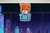 Tirar de la Mesa: Tug the Table