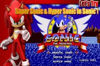 Sonic 1 中的 Super Sonic 和 Hyper Sonic