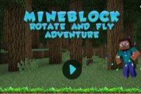 Mineblock Rotate and fly adventure