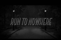 Run to nowhere