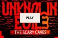 Unknown Evil 3: The Scary Caves