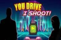 ¡Conduce y yo Disparo!