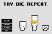 Try, Die, Repeat