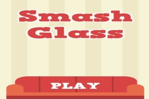 Smash Glass
